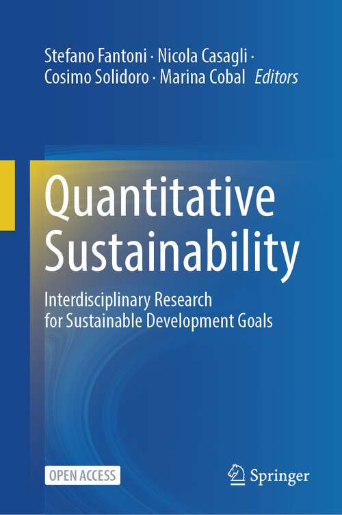Book cover of Quantitative Sustainability: Interdisciplinary Research for Sustainable Development Goals (1st ed. 2024)