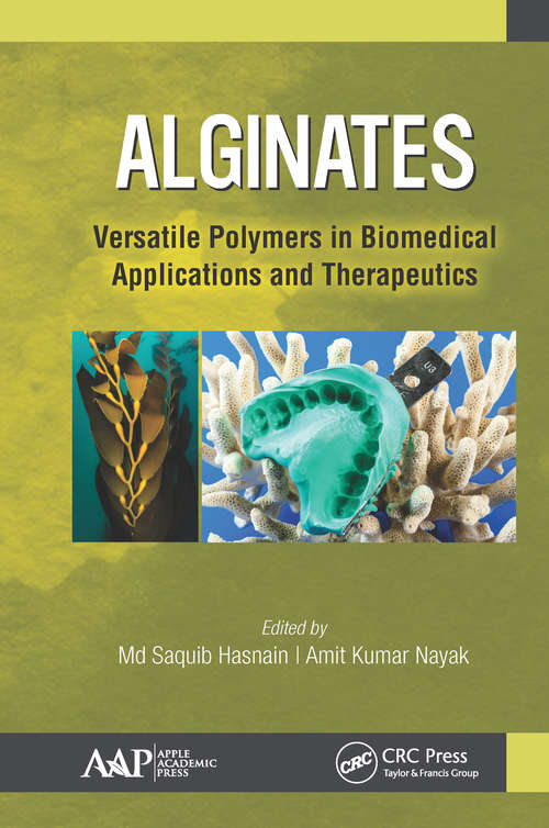 Book cover of Alginates: Versatile Polymers in Biomedical Applications and Therapeutics