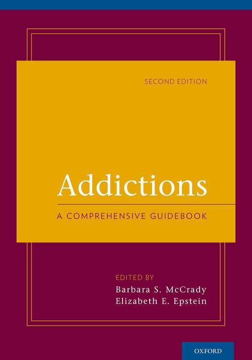 Book cover of Addictions: A Comprehensive Guidebook
