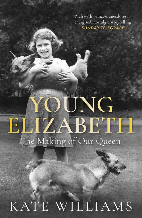 Book cover of Young Elizabeth: The Making of our Queen