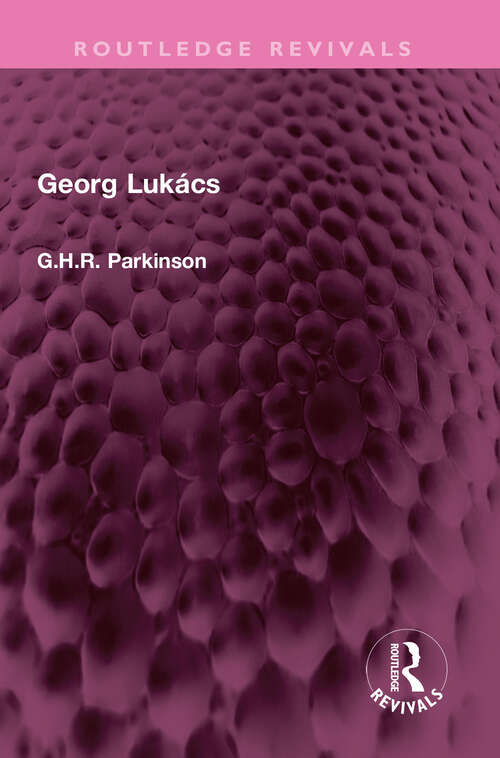 Book cover of Georg Lukács (Routledge Revivals)