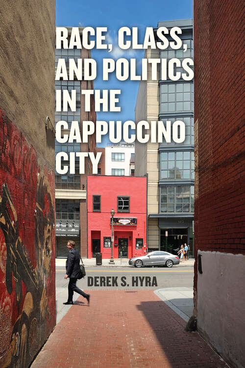 Book cover of Race, Class, and Politics in the Cappuccino City