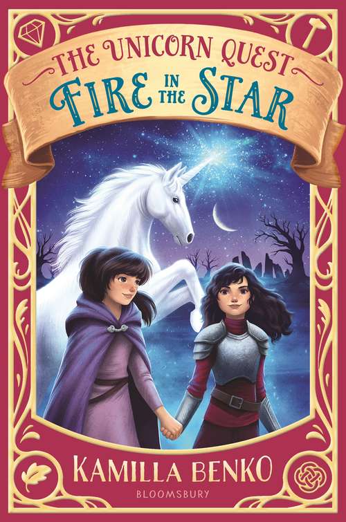 Book cover of Fire in the Star: The Unicorn Quest 3 (The Unicorn Quest)
