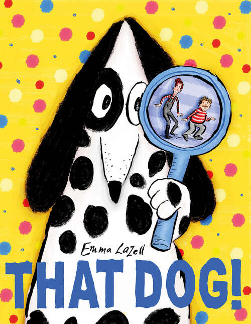 Book cover of That Dog! (ePub edition)