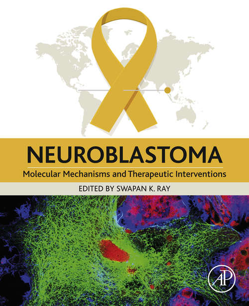 Book cover of Neuroblastoma: Molecular Mechanisms and Therapeutic Interventions