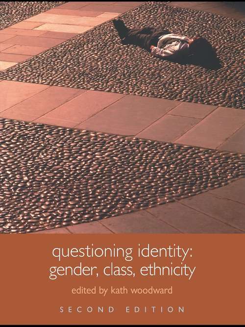 Book cover of Questioning Identity: Gender, Class, Nation