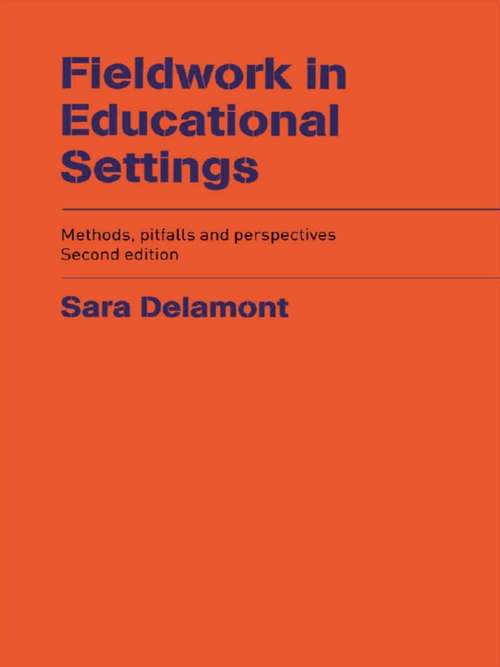 Book cover of Fieldwork in Educational Settings: Methods, Pitfalls and Perspectives
