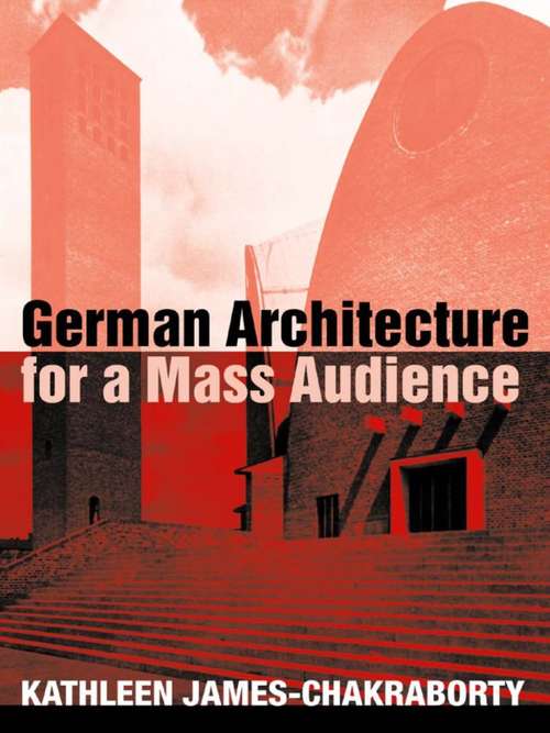 Book cover of German Architecture for a Mass Audience