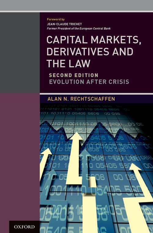 Book cover of Capital Markets, Derivatives and the Law: Evolution After Crisis