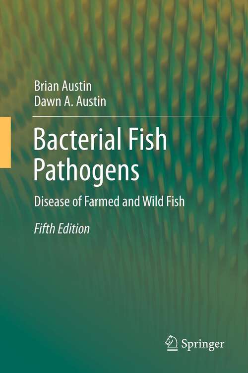 Book cover of Bacterial Fish Pathogens: Disease of Farmed and Wild Fish (5th ed. 2012)