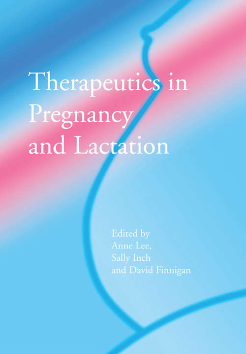 Book cover of Therapeutics in Pregnancy and Lactation