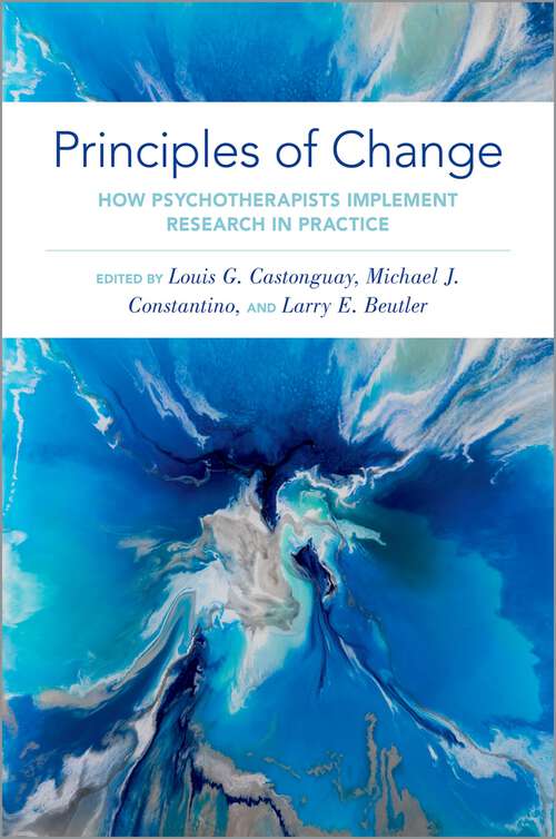 Book cover of Principles of Change: How Psychotherapists Implement Research in Practice