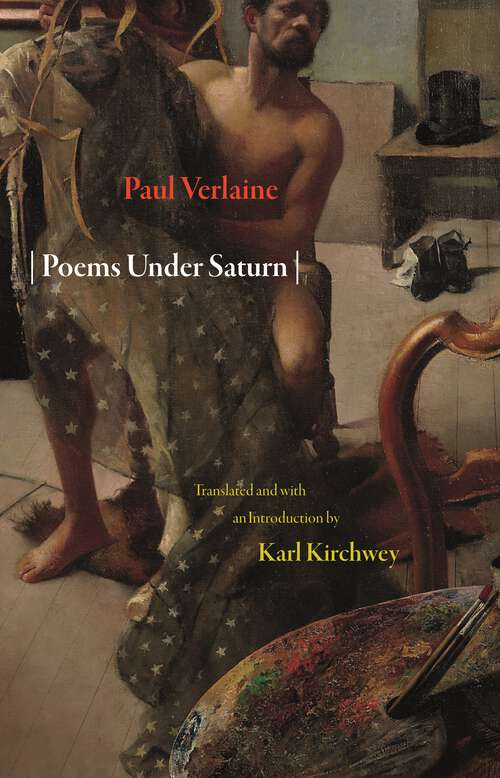 Book cover of Poems Under Saturn: Poemes saturniens