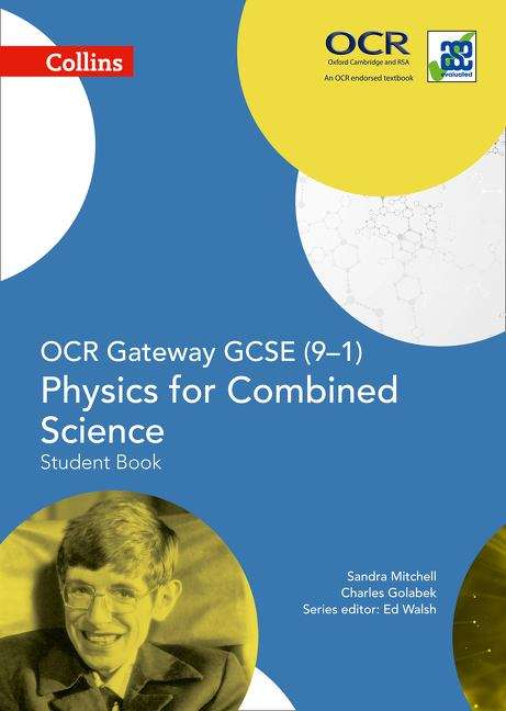 Book cover of GCSE Science 9-1 — OCR GATEWAY GCSE PHYSICS FOR COMBINED SCIENCE 9-1 STUDENT BOOK (PDF)