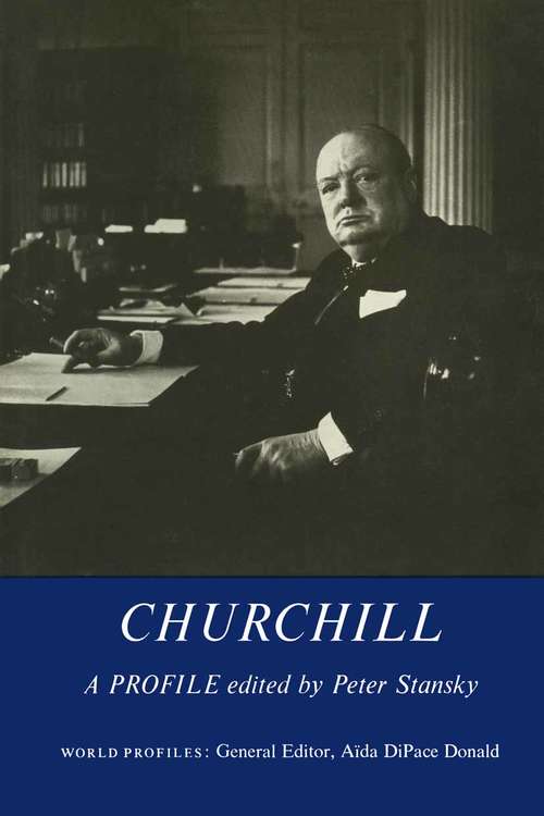 Book cover of Churchill: A Profile (pdf) (1st ed. 1973) (World Profiles)