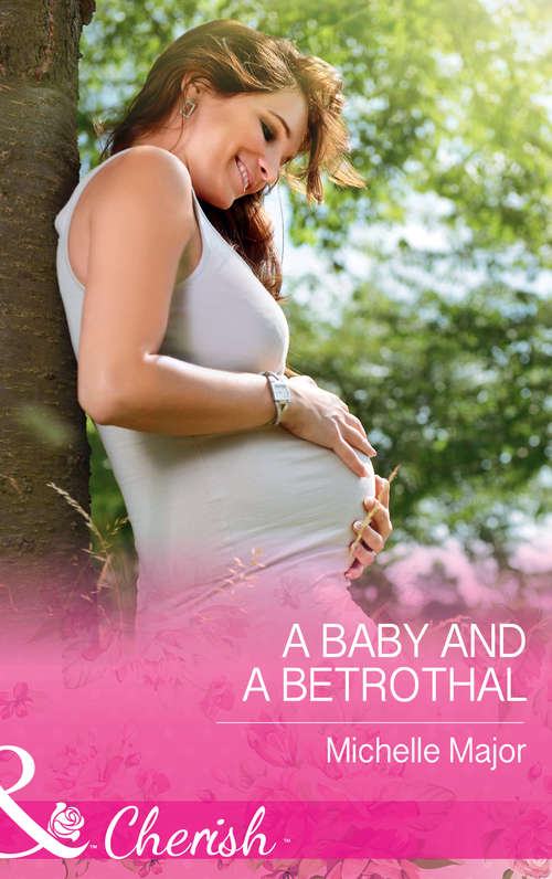 Book cover of A Baby And A Betrothal (ePub edition) (Crimson, Colorado #3)