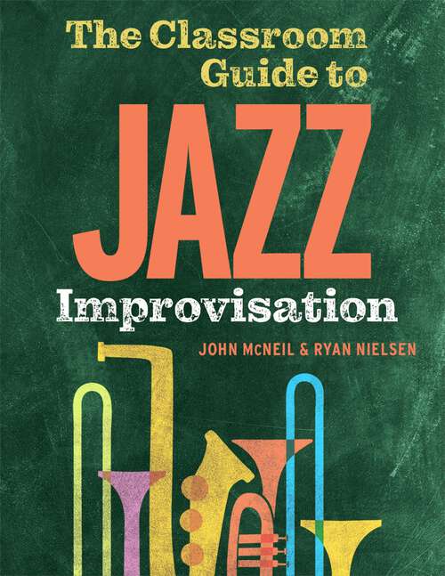 Book cover of The Classroom Guide to Jazz Improvisation