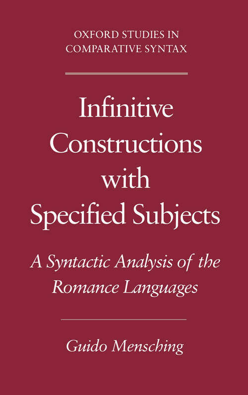 Book cover of Infinitive Constructions With Specified Subjects: A Syntactic Analysis Of The Romance Languages