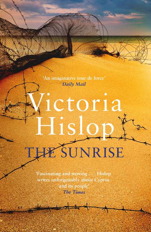 Book cover of The Sunrise: The Number One Sunday Times bestseller 'Fascinating and moving' (Cato & Macro Ser.)