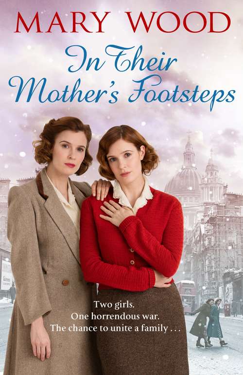 Book cover of In Their Mother's Footsteps (The Generation War)