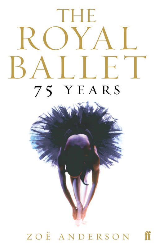 Book cover of The Royal Ballet: 75 Years (Main)