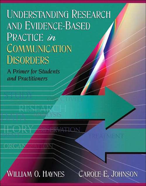 Book cover of Understanding Research And Evidence-based Practice In Communication Disorders: A Primer For Students And Practitioners (PDF)