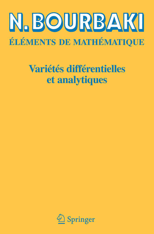 Book cover of Variétés différentielles et analytiques: Fascicule de résultats (Réimpression inchangée de l'éditions de 1967 et 1971.)