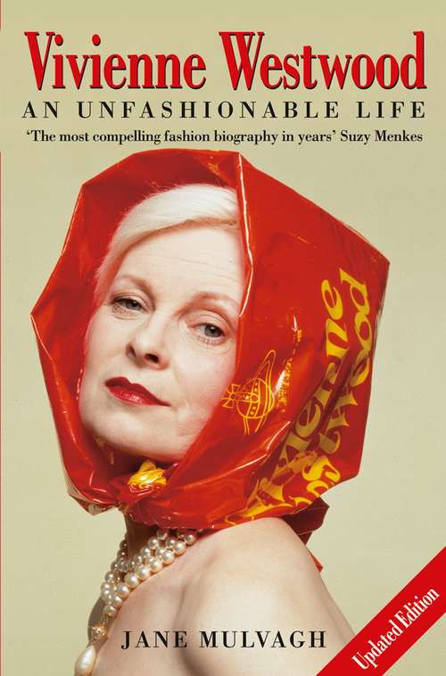 Book cover of Vivienne Westwood: An Unfashionable Life (ePub text-only edition)