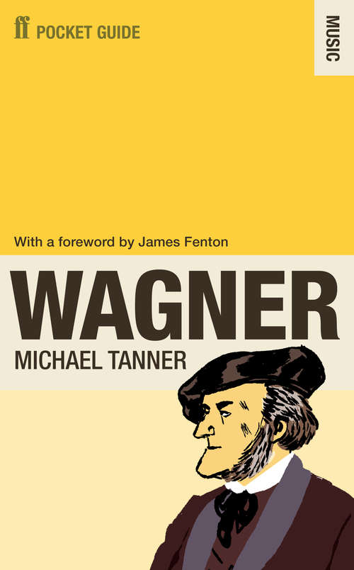 Book cover of The Faber Pocket Guide to Wagner (Main)