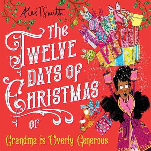 Book cover of The Twelve Days of Christmas: Grandma is Overly Generous