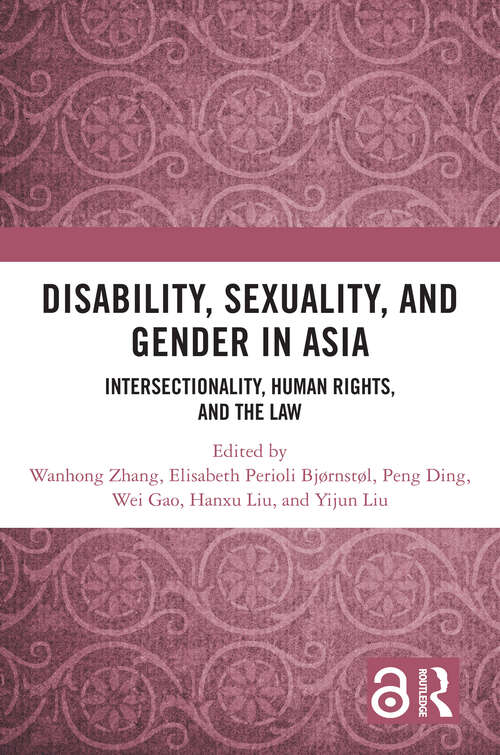 Book cover of Disability, Sexuality, and Gender in Asia: Intersectionality, Human Rights, and the Law