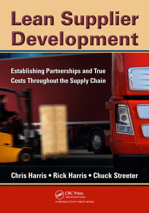 Book cover of Lean Supplier Development: Establishing Partnerships and True Costs Throughout the Supply Chain