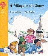 Book cover of Oxford Reading Tree, Stage 5, Storybooks: Village in the Snow (2003 edition) (PDF)