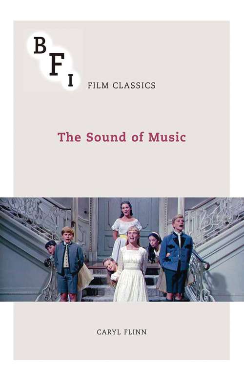 Book cover of The Sound of Music (BFI Film Classics)