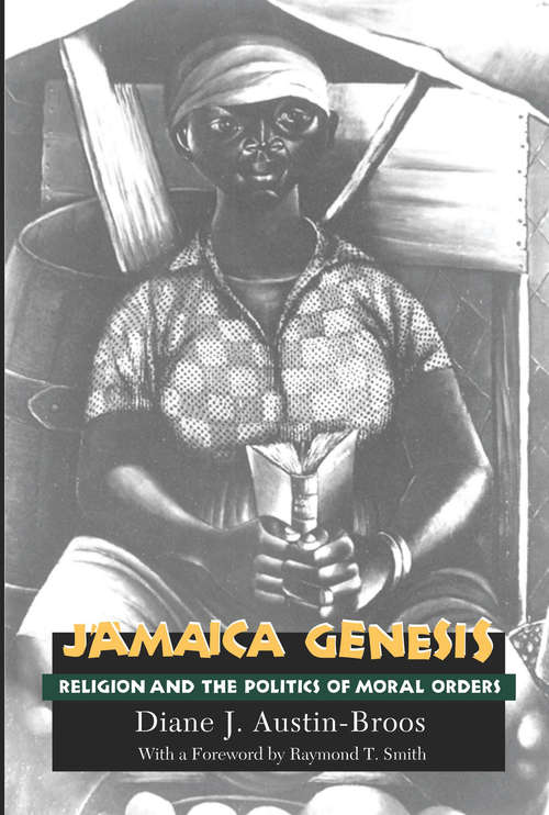 Book cover of Jamaica Genesis: Religion and the Politics of Moral Orders