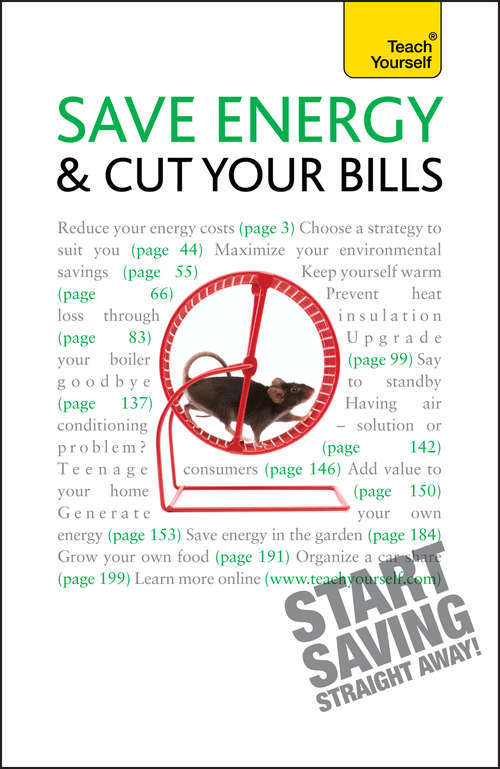 Book cover of Save Energy and Cut Your Bills: Teach Yourself (2) (Teach Yourself)