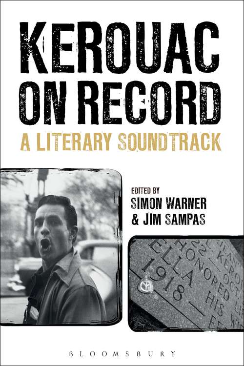 Book cover of Kerouac on Record: A Literary Soundtrack