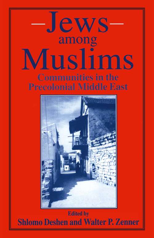 Book cover of Jews among Muslims: Communities in the Precolonial Middle East (1st ed. 1996)