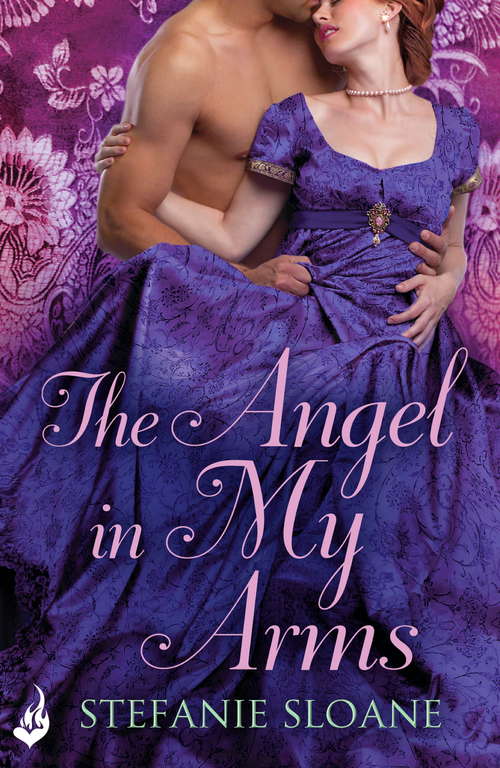 Book cover of The Angel In My Arms: Regency Rogues Book 2 (ebook) Regency Rogues (Regency Rogues)