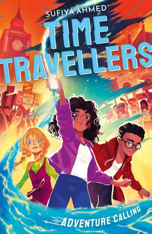 Book cover of The Time Travellers: Adventure Calling (The Time Travellers)