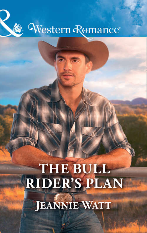 Book cover of The Bull Rider's Plan: A Texas Soldier's Christmas The Cowboy Seal's Christmas Baby A Snowbound Cowboy Christmas The Bull Rider's Plan (ePub edition) (Montana Bull Riders #4)