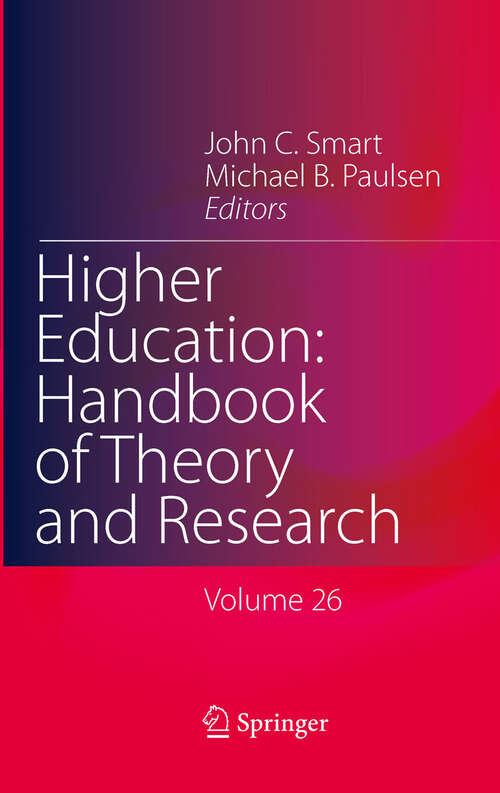 Book cover of Higher Education: Volume 26 (2011) (Higher Education: Handbook of Theory and Research #26)