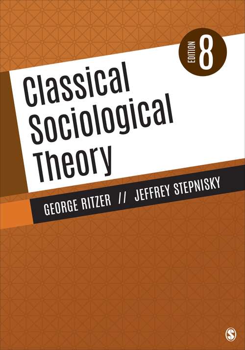 Book cover of Classical Sociological Theory (8)