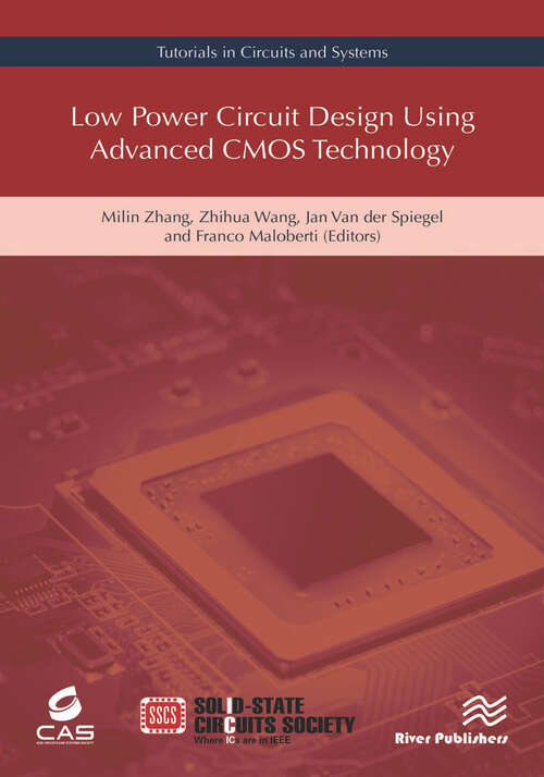 Book cover of Low Power Circuit Design Using Advanced CMOS Technology