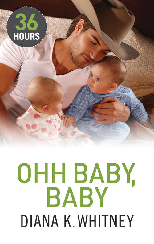 Book cover of Ooh Baby, Baby (ePub First edition) (Mills And Boon E Ser.)
