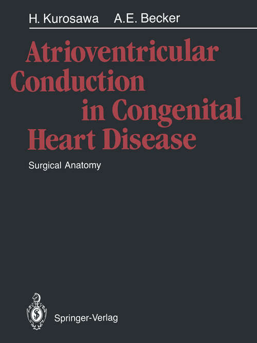 Book cover of Atrioventricular Conduction in Congenital Heart Disease: Surgical Anatomy (1987)