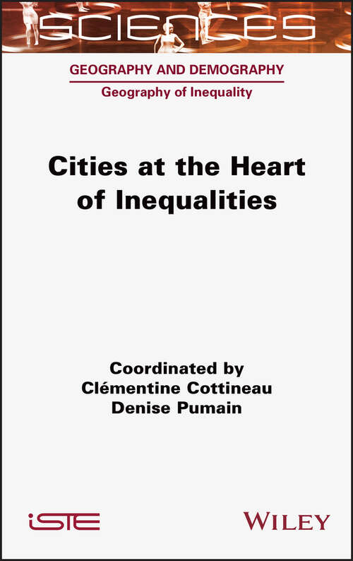 Book cover of Cities at the Heart of Inequalities