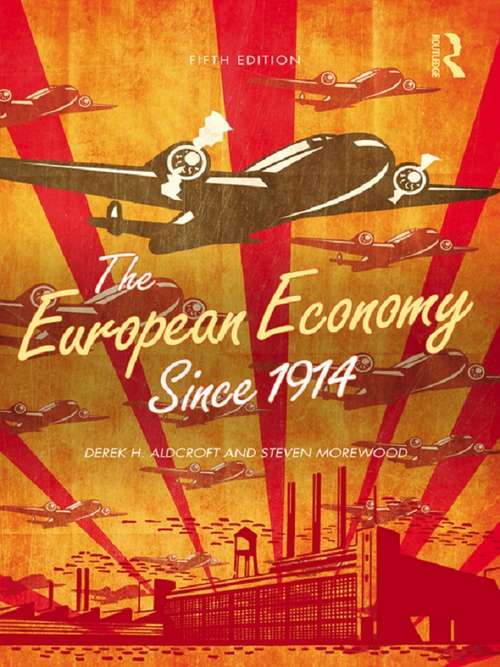Book cover of The European Economy Since 1914