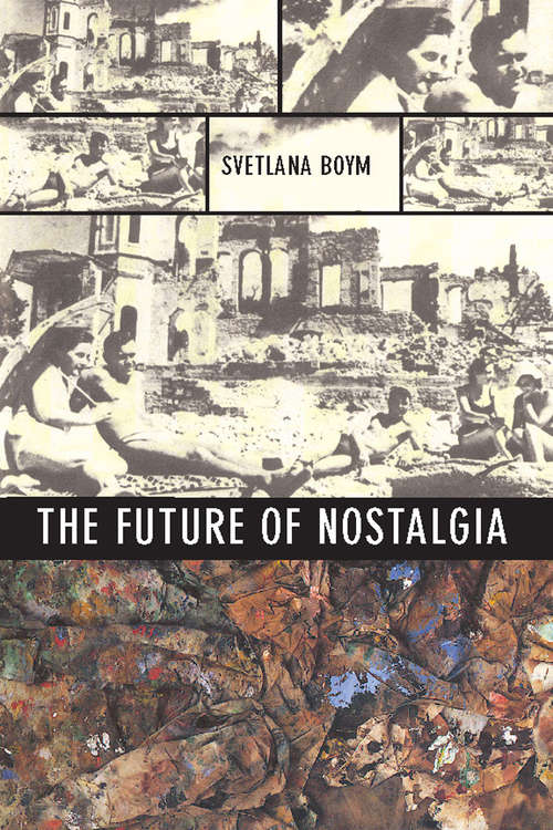 Book cover of The Future of Nostalgia