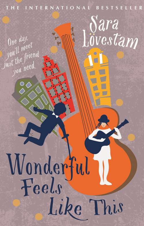 Book cover of Wonderful Feels Like This (Main)